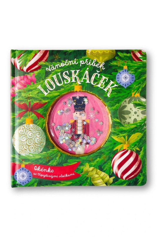Vánoční příběh: Louskáček (Okénko se třpytivými vločkami) - kniha z kategorie Pohádky