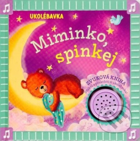 Ukolébavka: Miminko, spinkej - Julia Seal (ilustrátor) - kniha z kategorie Beletrie pro děti