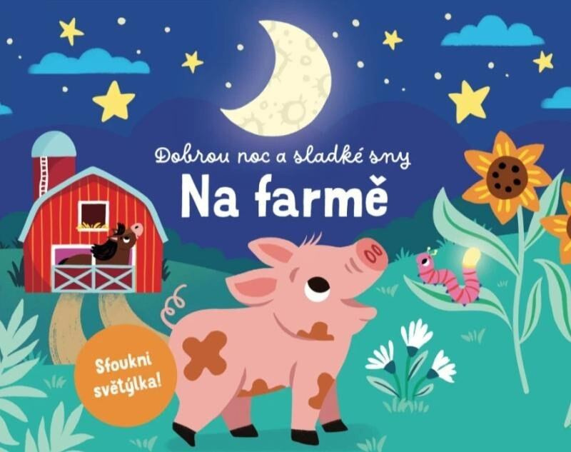 Dobrou noc a sladké sny Na farmě - kniha z kategorie Beletrie pro děti