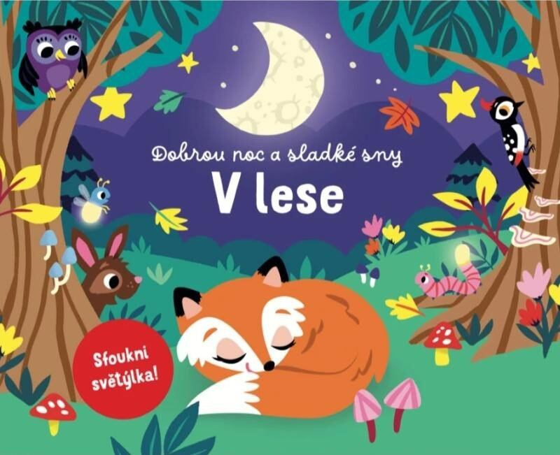 Dobrou noc a sladké sny - V lese - kniha z kategorie Beletrie pro děti