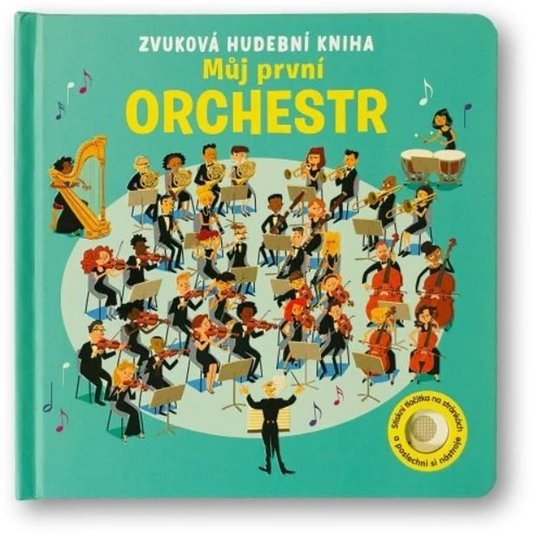 Zvuková hudební kniha Můj první orchestr - Sean Longcroft
