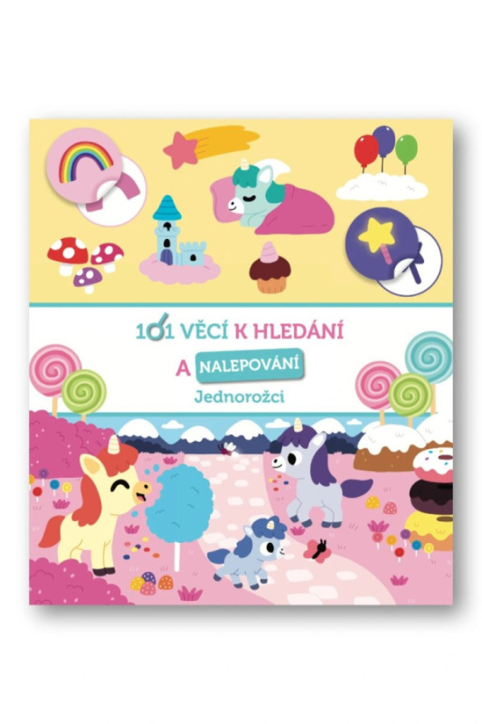 101 věcí k hledání a nalepování Jednorožci - -