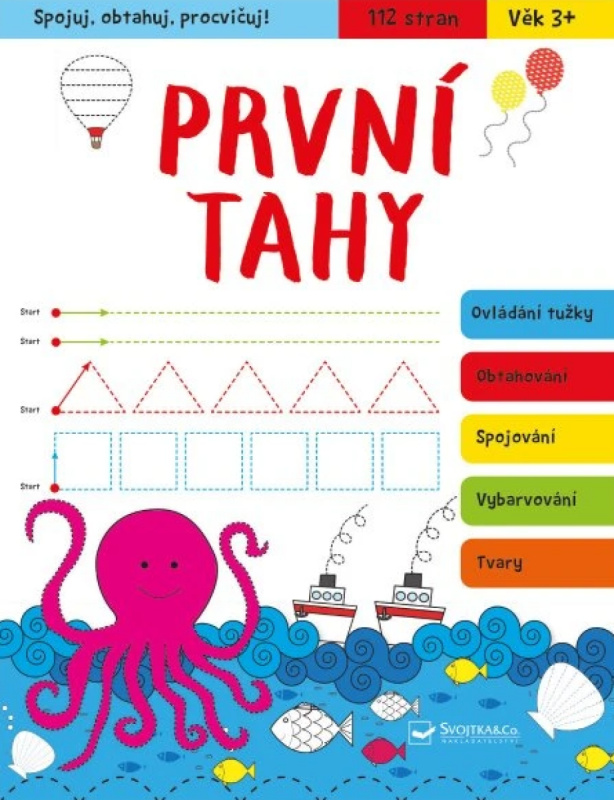 Spojuj, obtahuj, procvičuj! První tahy - -