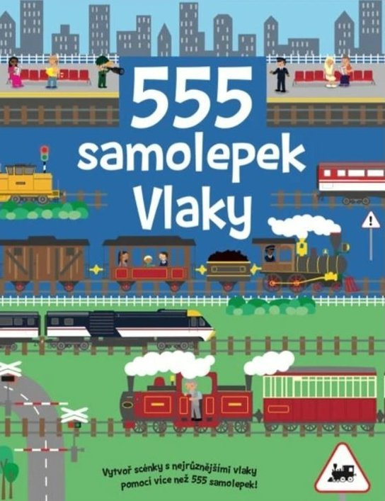 555 samolepek - Vlaky - Dan Crisp