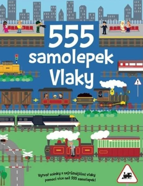 555 samolepek - Vlaky - Dan Crisp