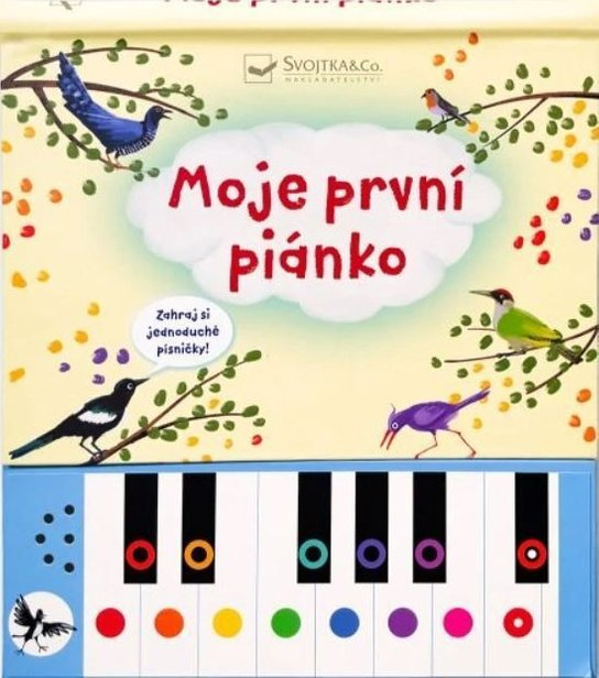 Moje první piánko Zahraj si jednoduché písničky! - -