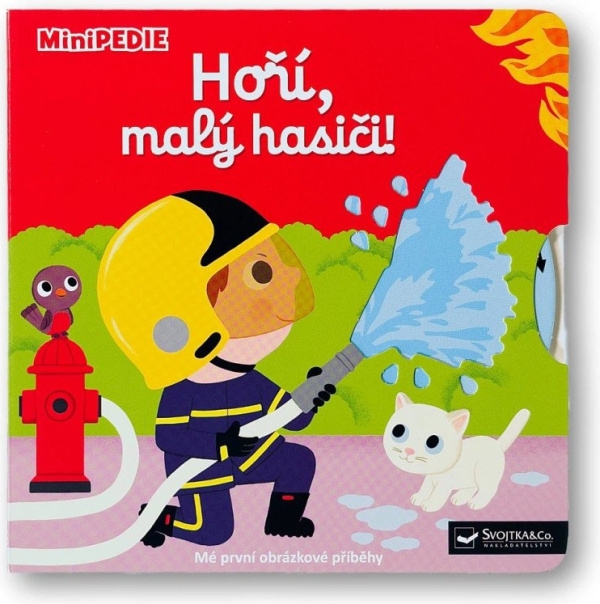 MiniPEDIE Hoří, malý hasiči! - Nathalie Choux