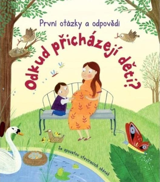 Odkud přicházejí děti? První otázky a odpovědi - Katie Daynes