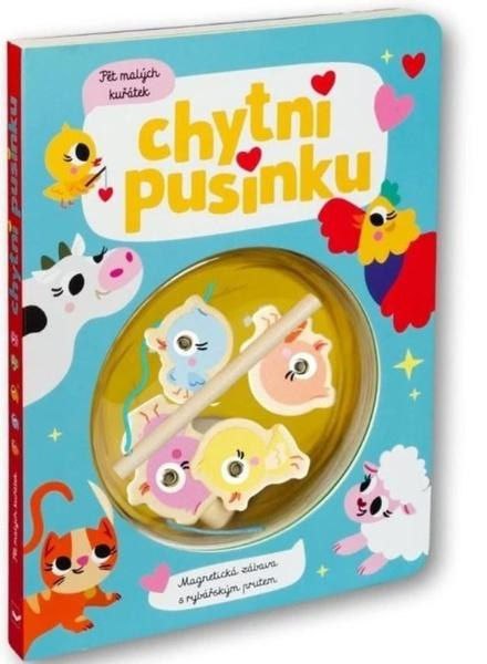 Chytni pusinku! Pět malých kuřátek -  Autor Neuveden