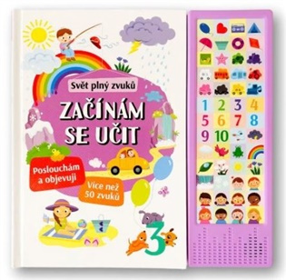 Svět plný zvuků Začínám se učit