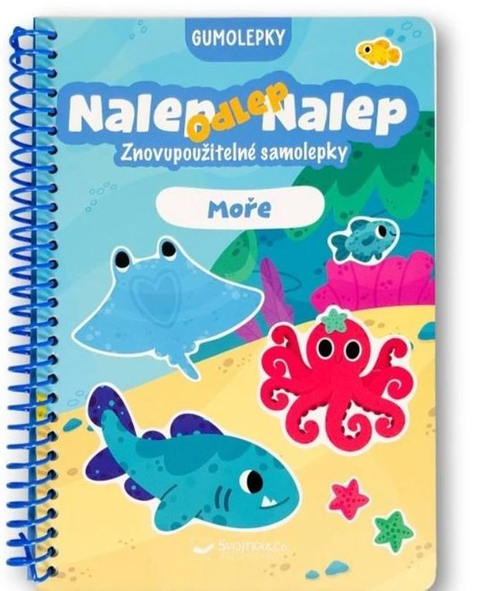 Nalep, odlep, nalep! Gumolepky Moře -  Autor Neuveden