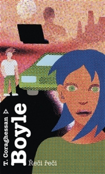 Řeči řeči - T. Coraghessan Boyle - kniha z kategorie Beletrie