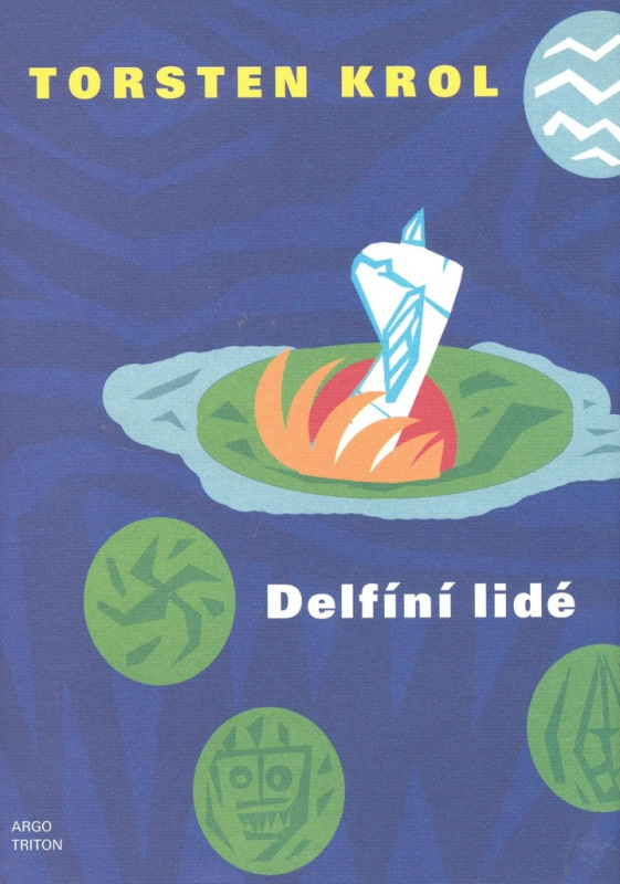 Delfíní lidé - Torsten Krol