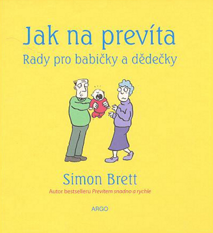 Jak na prevíta. Rady pro babičky a dědečky - Simon Brett