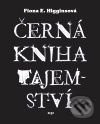 Černá kniha tajemství - Fiona E. Higginsová