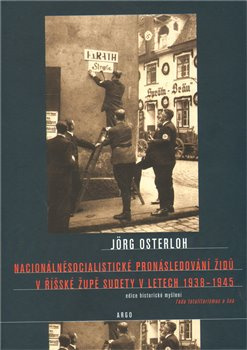 Nacionálněsocialistické pronásledování Židů v říšské župě - Jorg Osterloh
