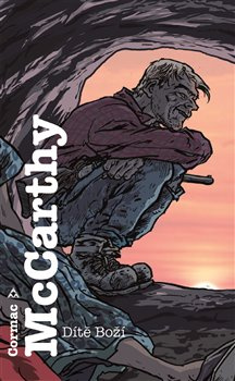 Dítě Boží - Cormac McCarthy