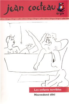 Nezvedené děti/Les enfants terribles - Jean Cocteau