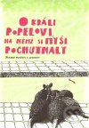 O králi Popelovi, na němž si myši pochutnaly