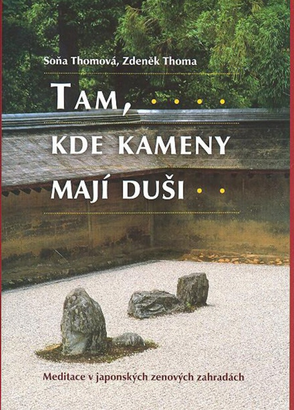 Tam, kde kameny mají duši - Soňa Thomová, Zdeněk Thoma