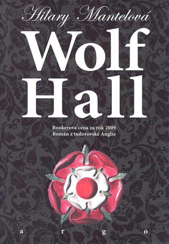 Wolf Hall - Hilary Mantelová