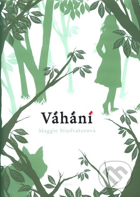 Váhání - Maggie Stiefvaterová