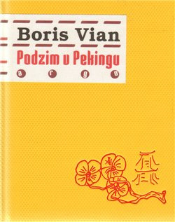 Podzim v Pekingu - Boris Vian