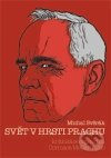 Svět v hrsti prachu - Michal Svěrák