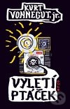 Vyletí ptáček - Kurt Vonnegut jr.