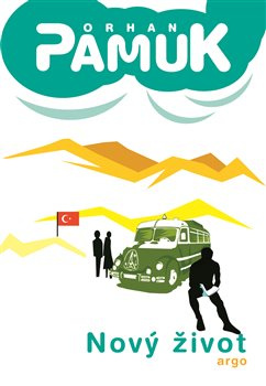 Nový život - Orhan Pamuk