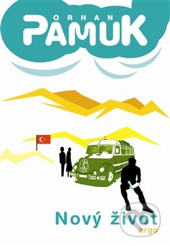 Nový život - Orhan Pamuk