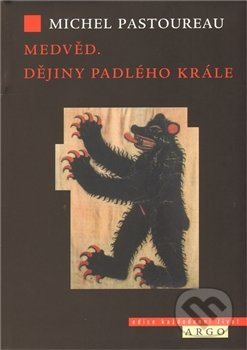 Medvěd - Michel Pastoureau