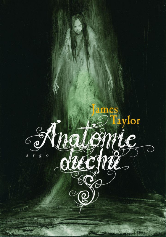 Anatomie duchů - Andrew Taylor - kniha z kategorie Beletrie