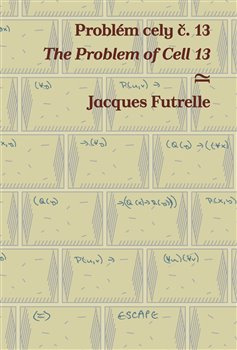 Problém cely č. 13 / The Problem of Cell 13 - Jacques Futrelle