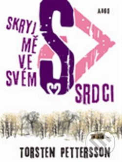 Skryj mě ve svém srdci - Torsten Pettersson