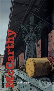 Suttree - Cormac McCarthy