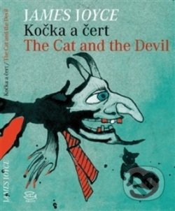 Kočka a čert/ The Cat and the Devil - James Joyce