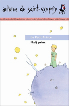 Malý princ / Le Petit Prince - Antoine de Saint-Exupéry