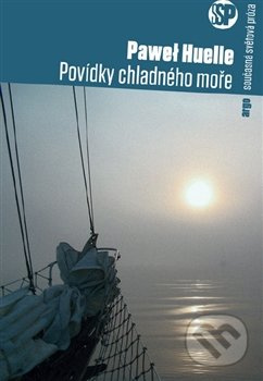 Příběhy chladného moře - Pawel Huelle