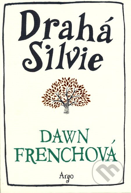 Drahá Silvie - Dawn Frenchová