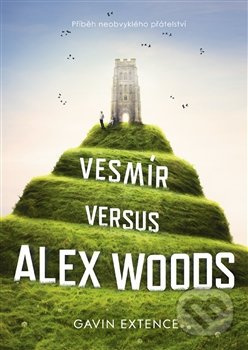 Vesmír versus Alex Woods - Gavin Extence
