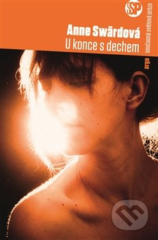 U konce s dechem - Anne Swärdová