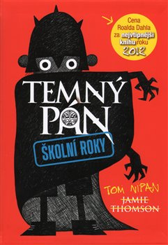 Temný pán 1 - Školní roky - Jamie Thomson