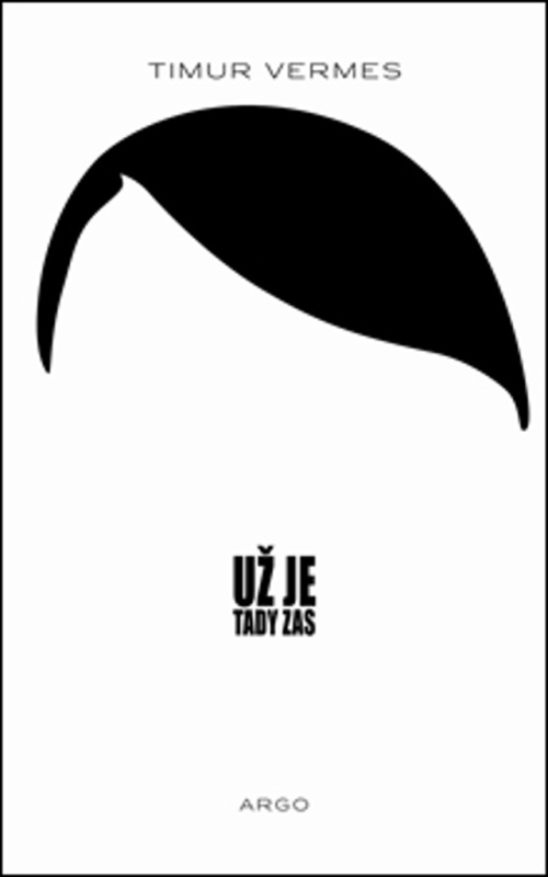 Už je tady zas - Timur Vermes