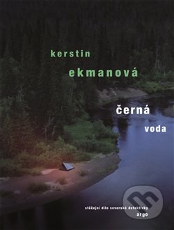 Černá voda - Kerstin Ekmanová