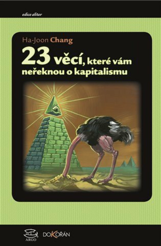 23 věcí, které vám neřeknou o kapitalismu - Ha-Joon Chang