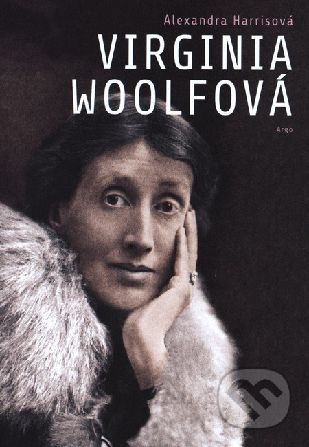 Virginia Woolfová - Alexandra Harrisová