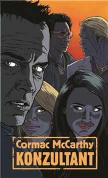 Konzultant - Cormac McCarthy