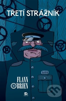 Třetí strážník - Flann O’Brien