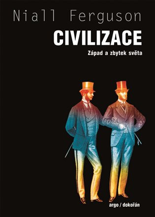 Civilizace : Západ a zbytek světa